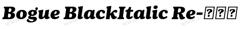 Bogue BlackItalic Re字体转换